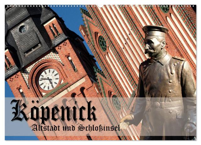 Köpenick - Altstadt und Schlossinsel (Wandkalender 2024 DIN A2 quer), CALVENDO Monatskalender