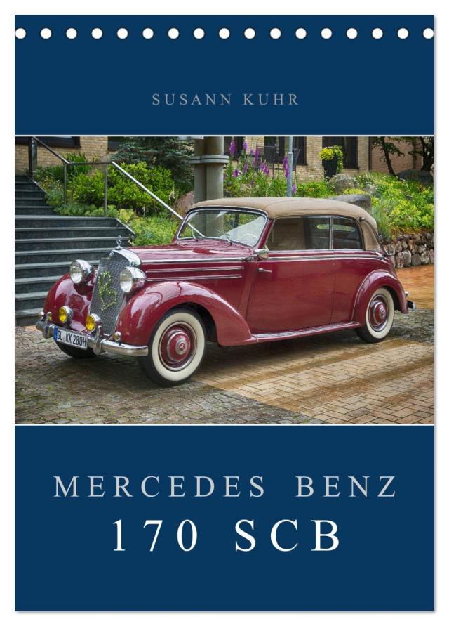 Mercedes Benz 170 SCB (Tischkalender 2024 DIN A5 hoch), CALVENDO Monatskalender