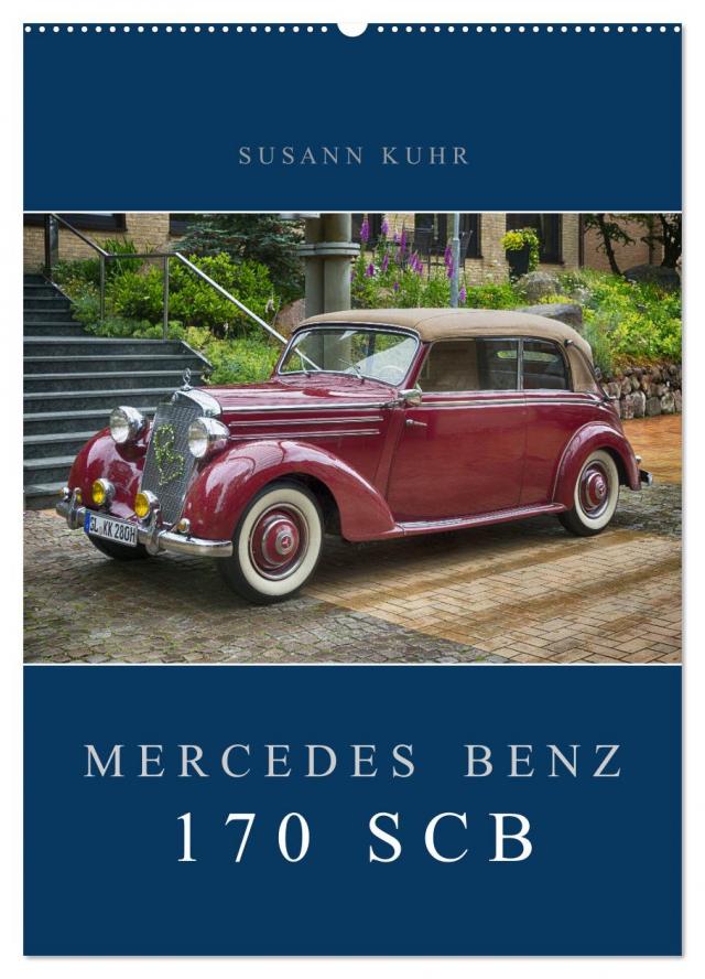 Mercedes Benz 170 SCB (Wandkalender 2024 DIN A2 hoch), CALVENDO Monatskalender