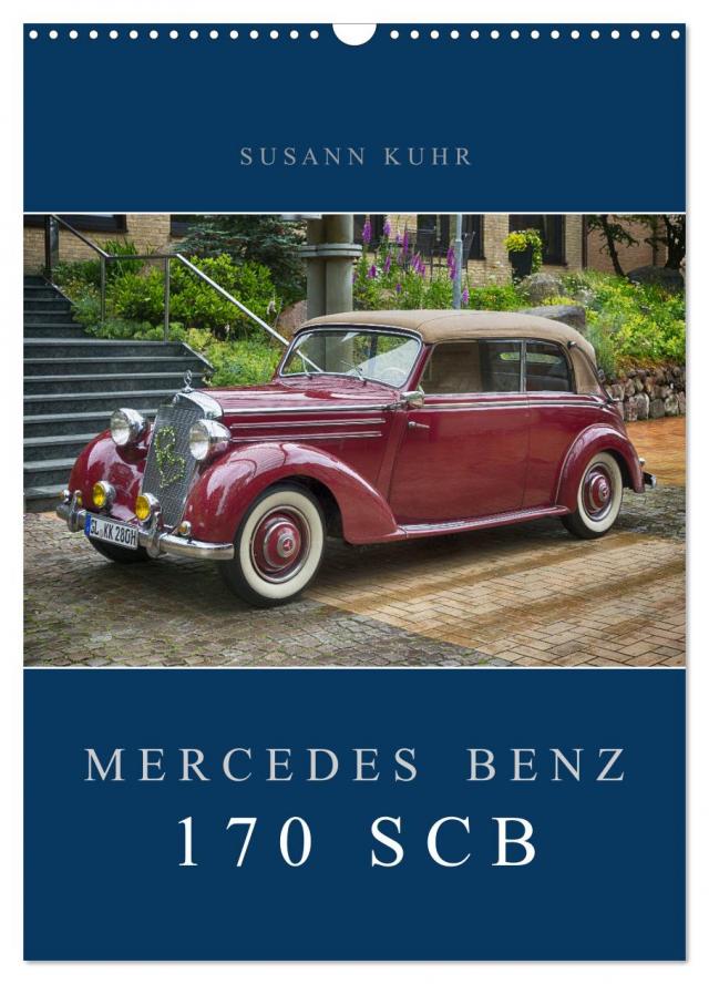 Mercedes Benz 170 SCB (Wandkalender 2024 DIN A3 hoch), CALVENDO Monatskalender