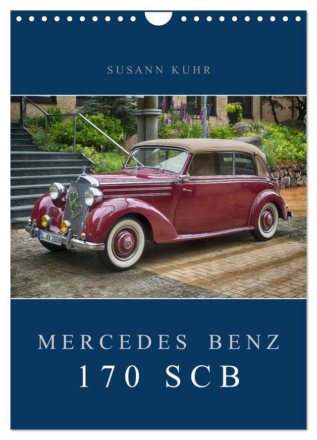 Mercedes Benz 170 SCB (Wandkalender 2024 DIN A4 hoch), CALVENDO Monatskalender