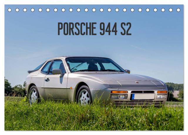 Porsche 944 S2 (Tischkalender 2024 DIN A5 quer), CALVENDO Monatskalender