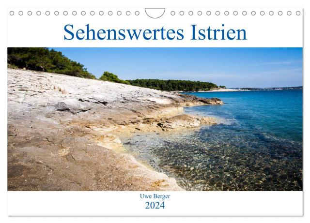 Sehenswertes Istrien (Wandkalender 2024 DIN A4 quer), CALVENDO Monatskalender