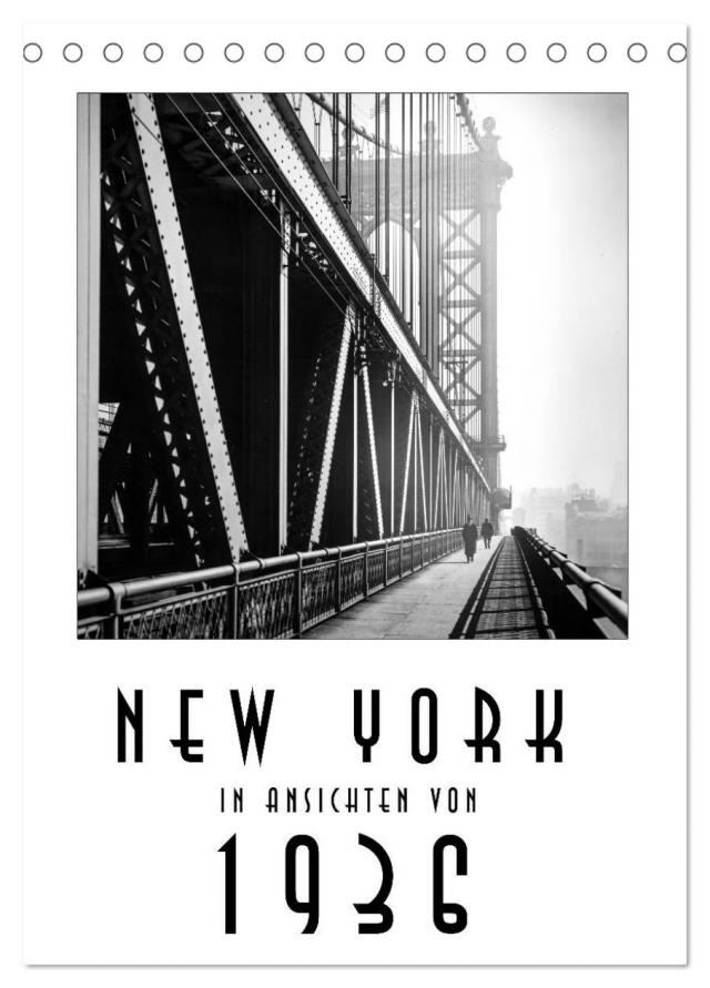 New York in Ansichten von 1936 (Tischkalender 2024 DIN A5 hoch), CALVENDO Monatskalender