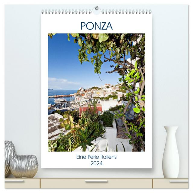 Ponza (hochwertiger Premium Wandkalender 2024 DIN A2 hoch), Kunstdruck in Hochglanz