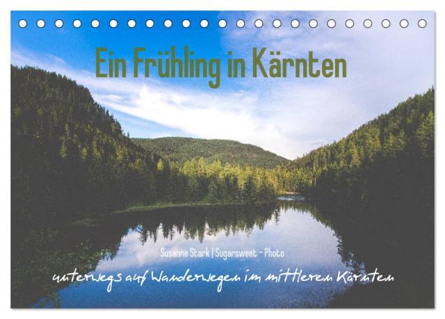 Ein Frühling in Kärnten (Tischkalender 2024 DIN A5 quer), CALVENDO Monatskalender