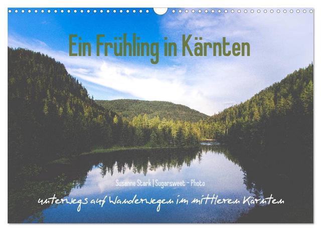 Ein Frühling in Kärnten (Wandkalender 2024 DIN A3 quer), CALVENDO Monatskalender