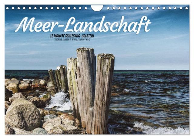 Meer-Landschaft - 12 Monate Schleswig Holstein (Wandkalender 2024 DIN A4 quer), CALVENDO Monatskalender