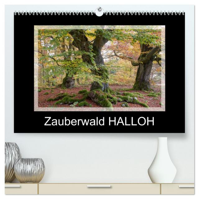 Zauberwald HALLOH (hochwertiger Premium Wandkalender 2024 DIN A2 quer), Kunstdruck in Hochglanz
