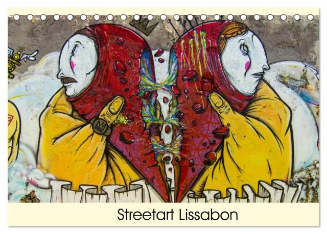 Streetart Lissabon (Tischkalender 2024 DIN A5 quer), CALVENDO Monatskalender