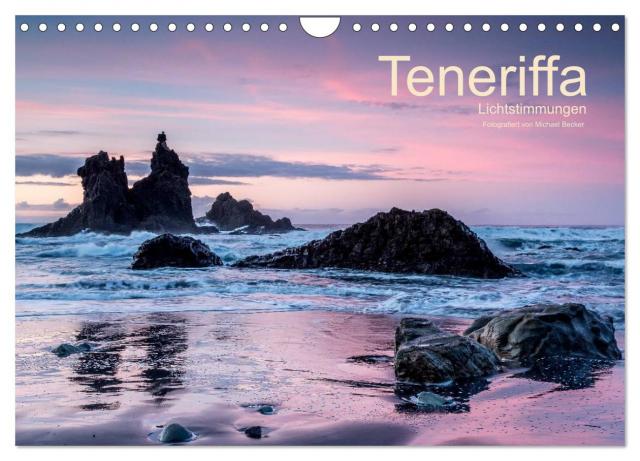 Teneriffa - Lichtstimmungen (Wandkalender 2024 DIN A4 quer), CALVENDO Monatskalender