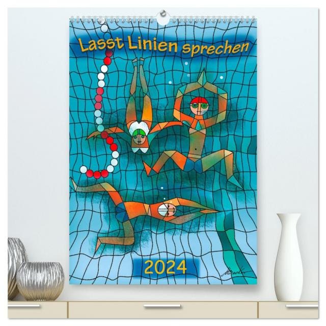 Lasst Linien sprechen (hochwertiger Premium Wandkalender 2024 DIN A2 hoch), Kunstdruck in Hochglanz