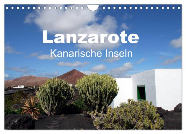 Lanzarote - Kanarische Inseln (Wandkalender 2024 DIN A4 quer), CALVENDO Monatskalender