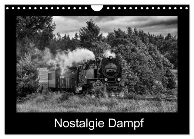 Nostalgie Dampf (Wandkalender 2024 DIN A4 quer), CALVENDO Monatskalender