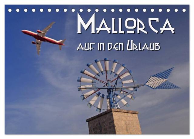 Mallorca - auf in den Urlaub (Tischkalender 2024 DIN A5 quer), CALVENDO Monatskalender