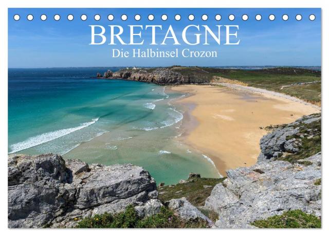 Bretagne – Die Halbinsel Crozon (Tischkalender 2024 DIN A5 quer), CALVENDO Monatskalender