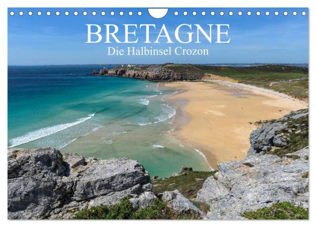 Bretagne – Die Halbinsel Crozon (Wandkalender 2024 DIN A4 quer), CALVENDO Monatskalender