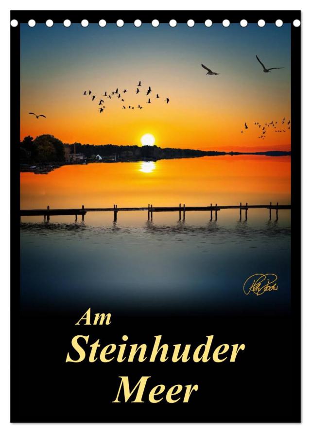 Am Steinhuder Meer / Planer (Tischkalender 2024 DIN A5 hoch), CALVENDO Monatskalender