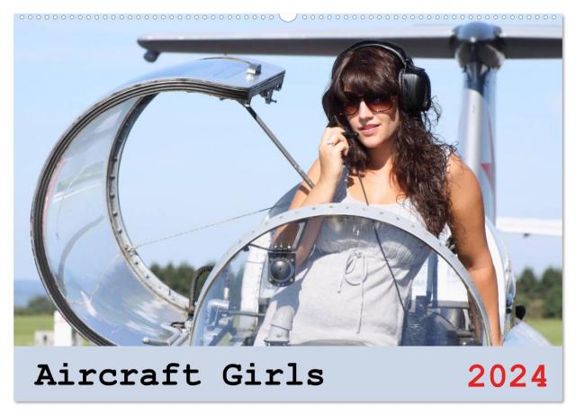Aircraft Girls 2024 (Wandkalender 2024 DIN A2 quer), CALVENDO Monatskalender