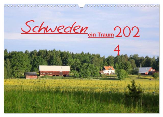 2024 Schweden ein Traum (Wandkalender 2024 DIN A3 quer), CALVENDO Monatskalender