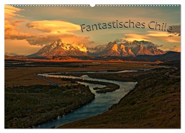Fantastisches Chile (Wandkalender 2024 DIN A2 quer), CALVENDO Monatskalender