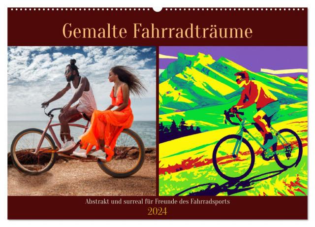 Gemalte Fahrradträume (Wandkalender 2024 DIN A2 quer), CALVENDO Monatskalender