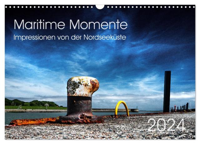 Maritime Momente (Wandkalender 2024 DIN A3 quer), CALVENDO Monatskalender