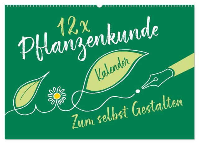 12 x Pflanzenkunde - Bastelkalender (Wandkalender 2024 DIN A2 quer), CALVENDO Monatskalender