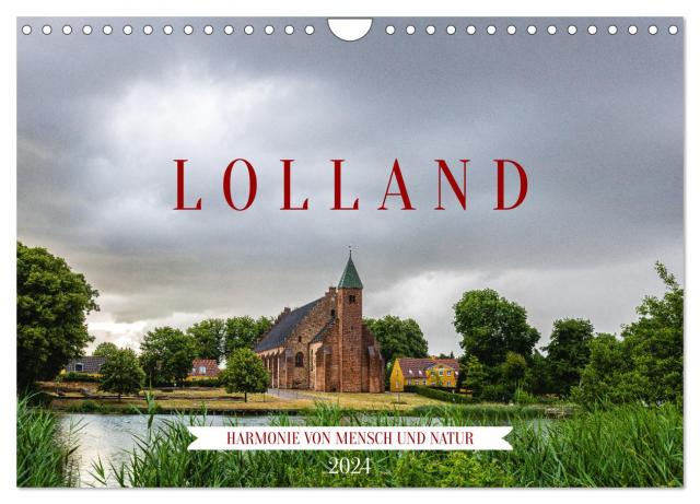 Lolland - Harmonie von Mensch und Natur (Wandkalender 2024 DIN A4 quer), CALVENDO Monatskalender