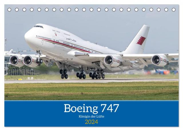 Boeing 747 Kalender (Tischkalender 2024 DIN A5 quer), CALVENDO Monatskalender