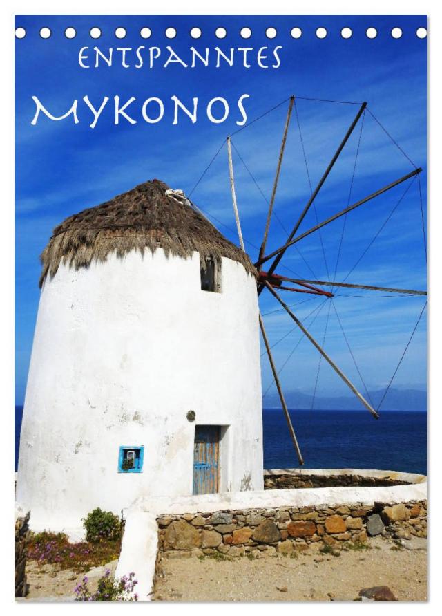 Entspanntes Mykonos (Tischkalender 2024 DIN A5 hoch), CALVENDO Monatskalender