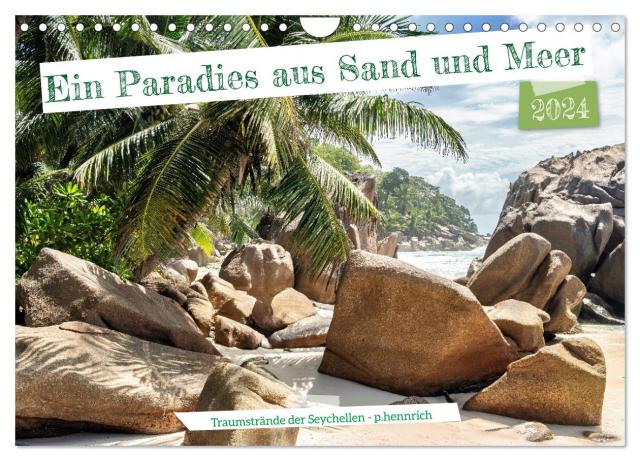 Ein Paradies aus Sand und Meer (Wandkalender 2024 DIN A4 quer), CALVENDO Monatskalender