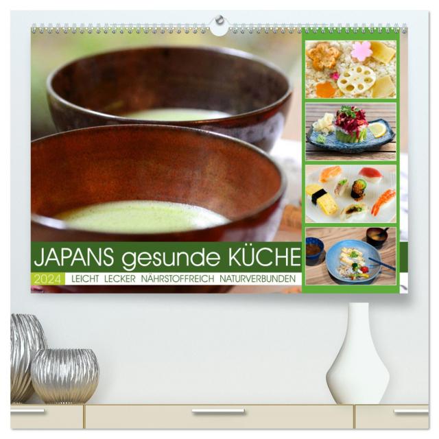 Japans gesunde Küche (hochwertiger Premium Wandkalender 2024 DIN A2 quer), Kunstdruck in Hochglanz