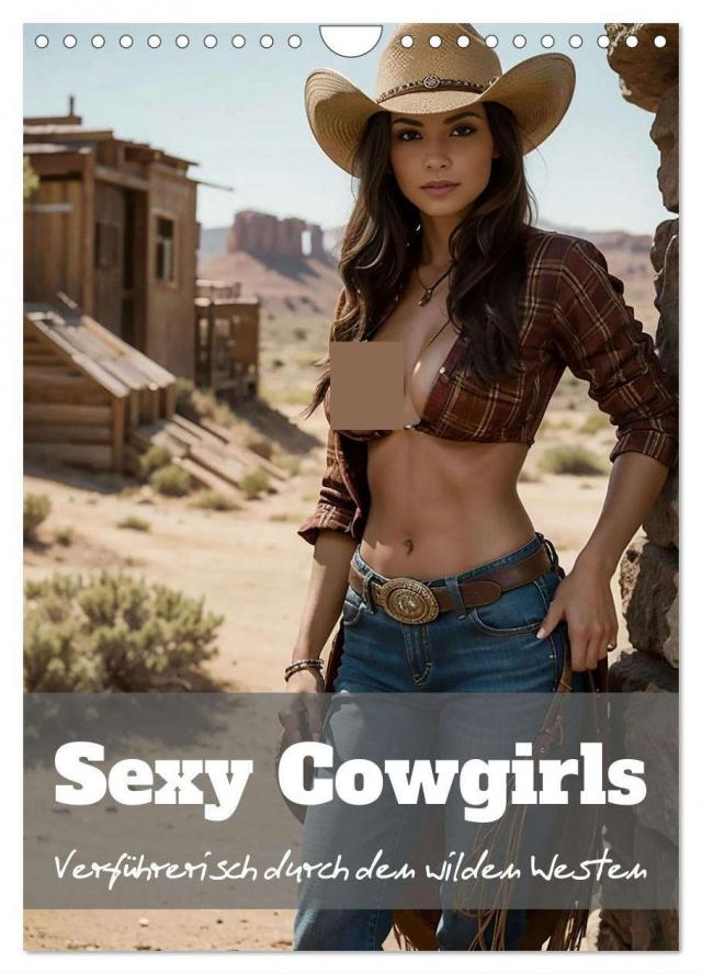 Sexy Cowgirls (Wandkalender 2025 DIN A4 hoch), CALVENDO Monatskalender