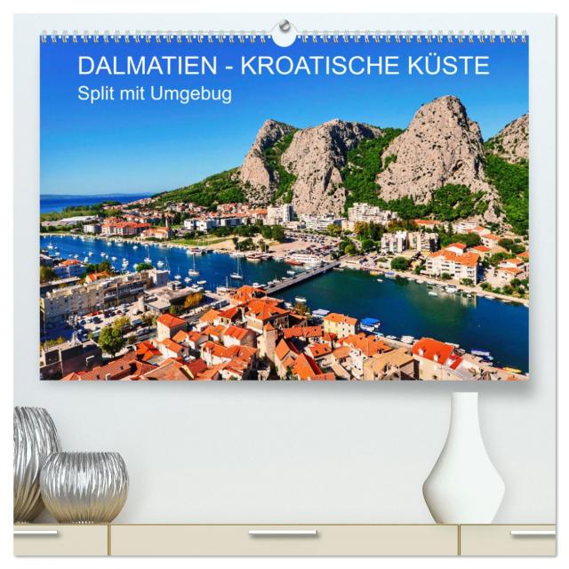 DALMATIEN - KROATISCHE KÜSTE - Split mit Umgebung (hochwertiger Premium Wandkalender 2025 DIN A2 quer), Kunstdruck in Hochglanz