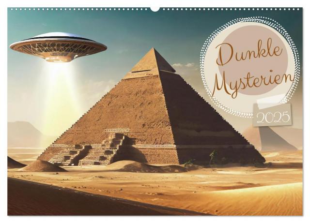 Dunkle Mysterien (Wandkalender 2025 DIN A2 quer), CALVENDO Monatskalender