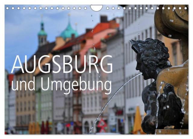 Augsburg und Umgebung (Wandkalender 2025 DIN A4 quer), CALVENDO Monatskalender