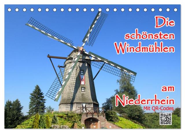 Die schönsten Windmühlen am Niederrhein (Tischkalender 2025 DIN A5 quer), CALVENDO Monatskalender