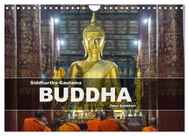 Siddhartha Gautama - Buddha (Wandkalender 2025 DIN A4 quer), CALVENDO Monatskalender