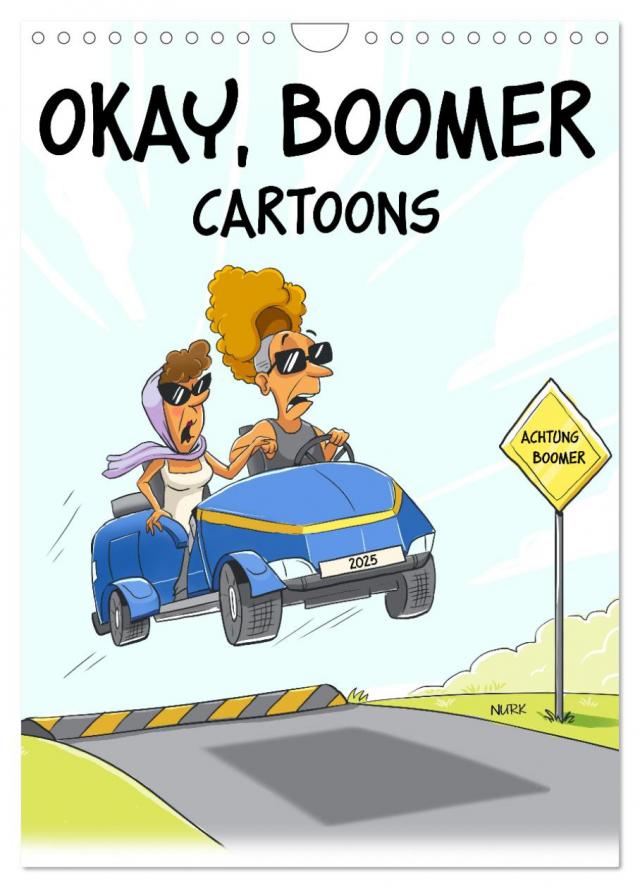 Okay, Boomer - Cartoons (Wandkalender 2025 DIN A4 hoch), CALVENDO Monatskalender