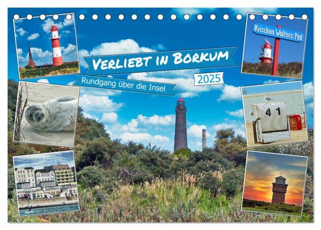 Verliebt in Borkum (Tischkalender 2025 DIN A5 quer), CALVENDO Monatskalender