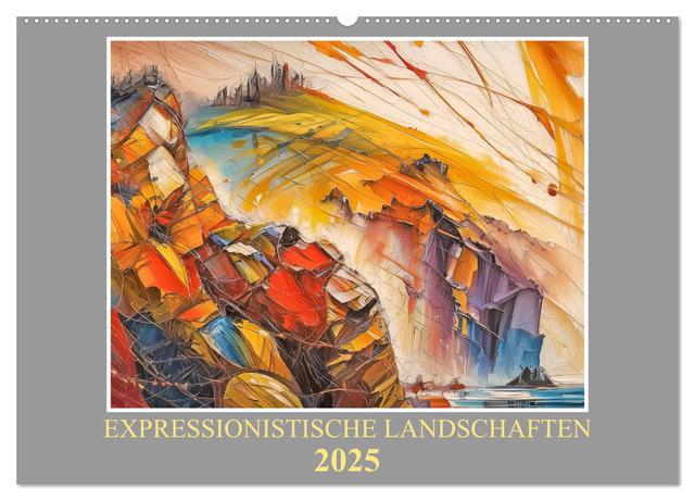 Expressionistische Landschaften (Wandkalender 2025 DIN A2 quer), CALVENDO Monatskalender