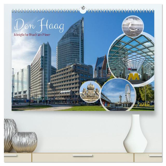 Den Haag - königliche Stadt am Meer (hochwertiger Premium Wandkalender 2025 DIN A2 quer), Kunstdruck in Hochglanz