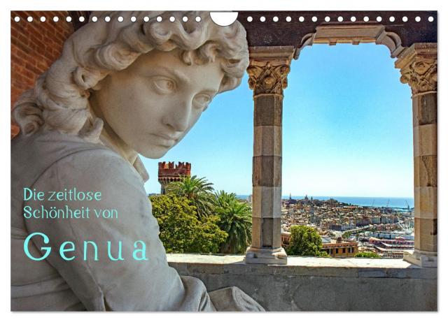 Die zeitlose Schönheit von Genua (Wandkalender 2025 DIN A4 quer), CALVENDO Monatskalender