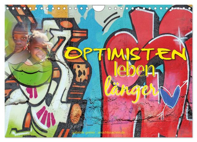 Optimisten leben länger (Wandkalender 2025 DIN A4 quer), CALVENDO Monatskalender