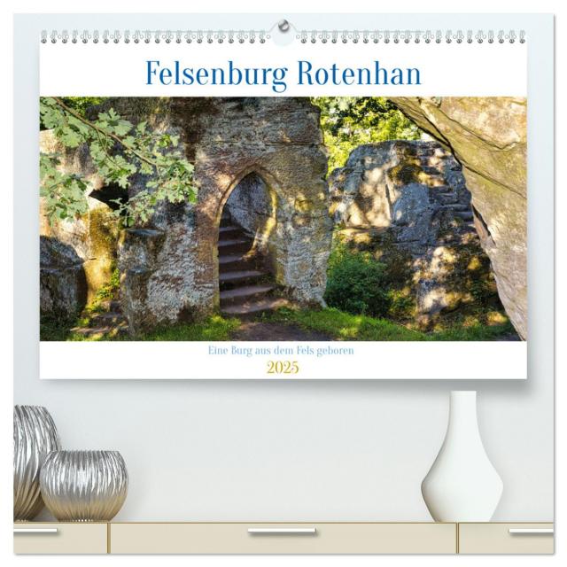 Felsenburg Rotenhan (hochwertiger Premium Wandkalender 2025 DIN A2 quer), Kunstdruck in Hochglanz