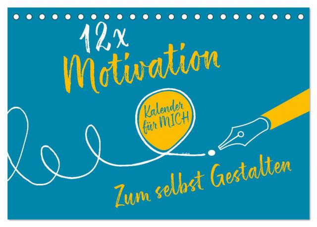 12 x Motivation - Bastelkalender (Tischkalender 2025 DIN A5 quer), CALVENDO Monatskalender