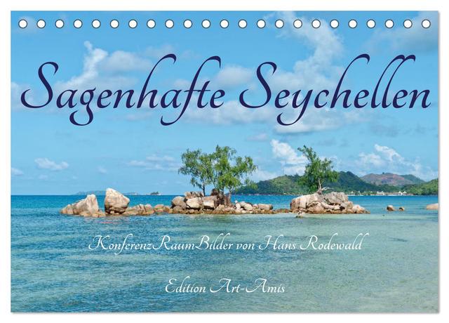 Sagenhafte Seychellen - Idylle im Indischen Ozean (Tischkalender 2025 DIN A5 quer), CALVENDO Monatskalender