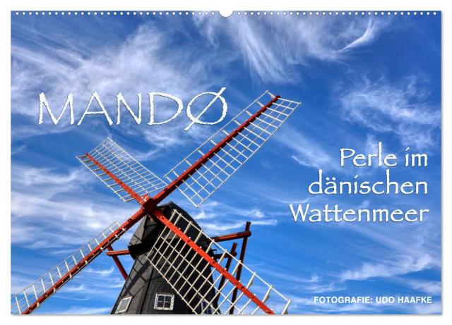 Mandø - Perle im dänischen Wattenmeer (Wandkalender 2025 DIN A2 quer), CALVENDO Monatskalender