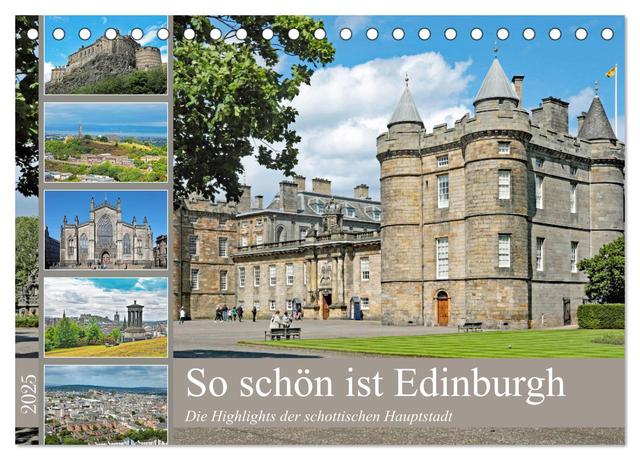 So schön ist Edinburgh (Tischkalender 2025 DIN A5 quer), CALVENDO Monatskalender